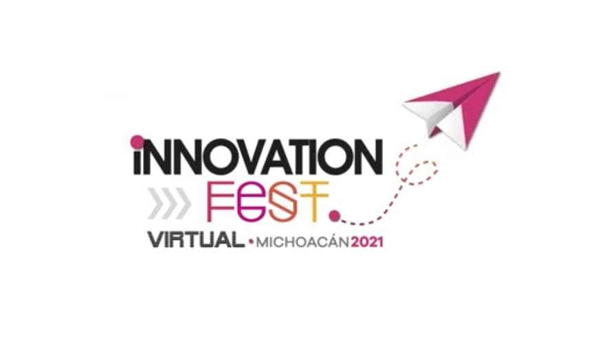 Inauguran Innovation Fest 2021; buscan reducir fuga de cerebros