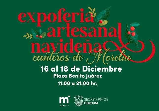 Lista, Expo Feria Artesanal Navideña Canteros de Morelia