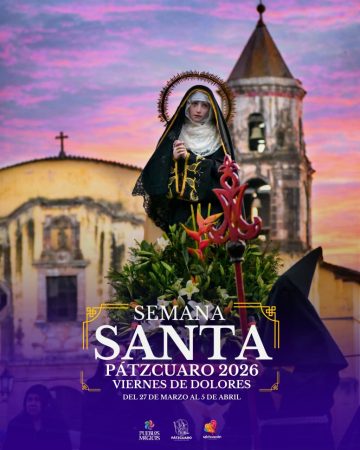 Pátzcuaro está listo para recibir la Semana Santa 2026