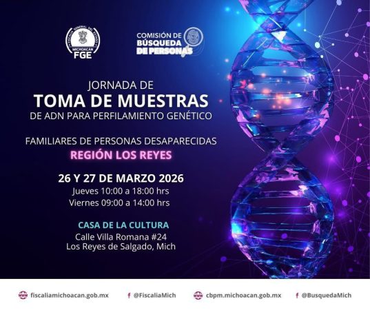 Promueve Fiscal General Torres Piña, jornada de toma de muestras de ADN en Los Reyes