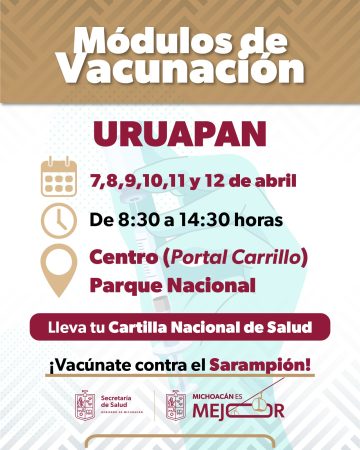 ¡Vacúnate mientras visitas el Tianguis Artesanal de Uruapan! SSM habilita 5 módulos