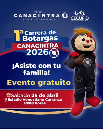 CANACINTRA Morelia invita a las familias a 1ª Carrera de Botargas 2026